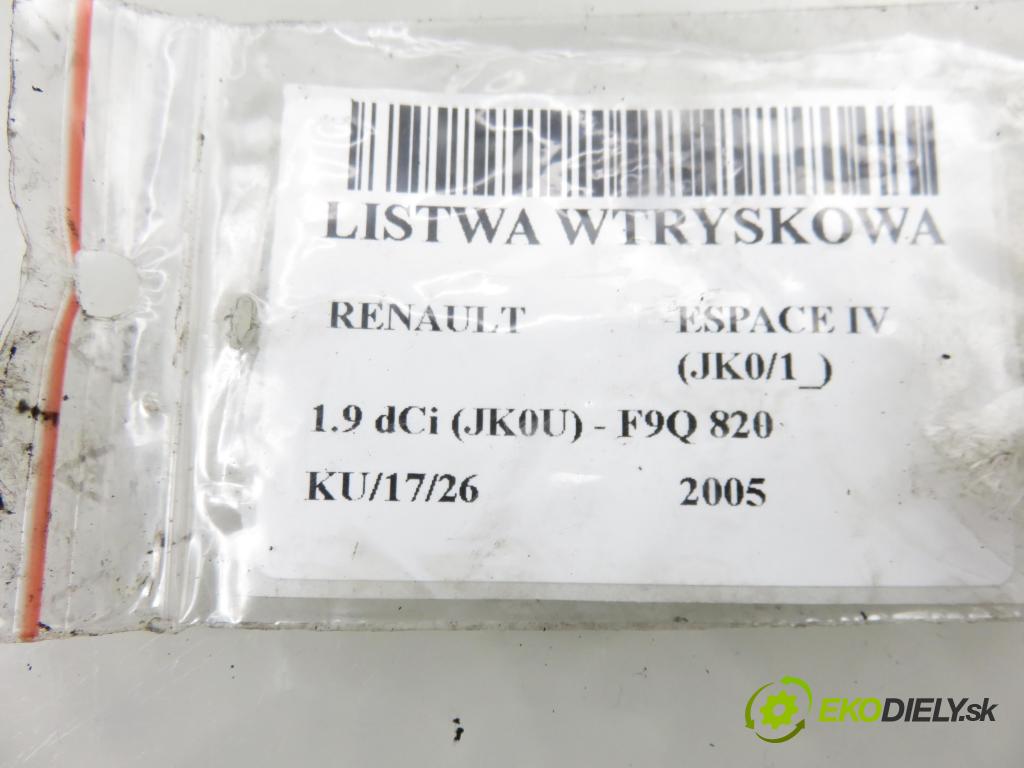 RENAULT ESPACE IV (JK0/1_) VAN 2005 85,00 1.9 dCi 116 - F9Q 820 1870,00 Lišta vstrekovacia 0281002720 ; 8200330912 ; 0445214065 (Vstrekovacia lišta)