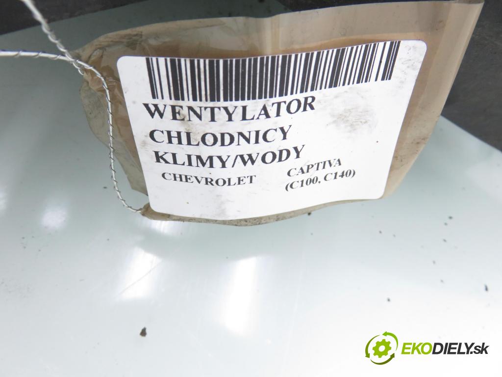 CHEVROLET CAPTIVA (C100, C140) SUV 2011 135,00 2.2 D 4WD 184 - Z 22 D1 2231,00 Ventilátor chladič klíma/voda 1137328617 ; 20787305