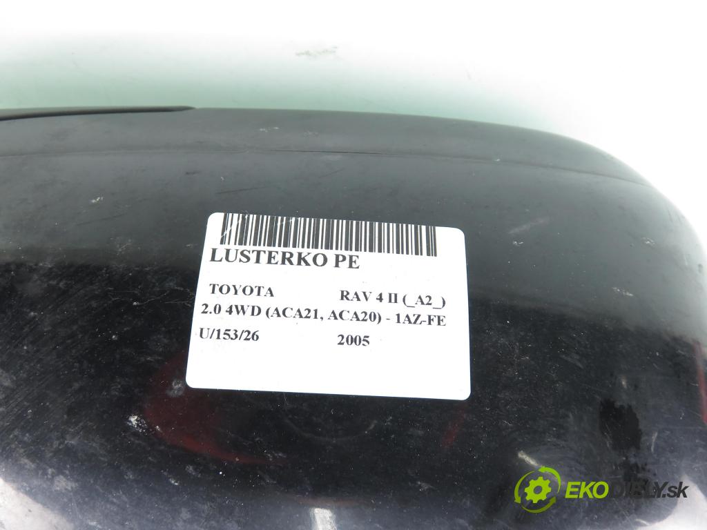TOYOTA RAV 4 II (_A2_) SUV 2005 110,00 2.0 4WD 150 - 1AZ-FE 1998,00 Spätné zrkadlo