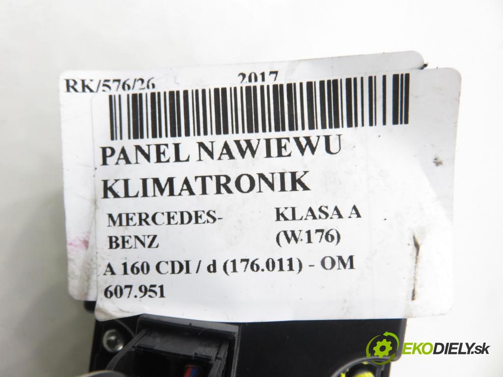 MERCEDES-BENZ KLASA A (W176) HB 2017 66,00 A 160 CDI / d (176.011) 90 - OM 607.951 1461,00 Panel kúrenia KLIMATRONIK A2469008215