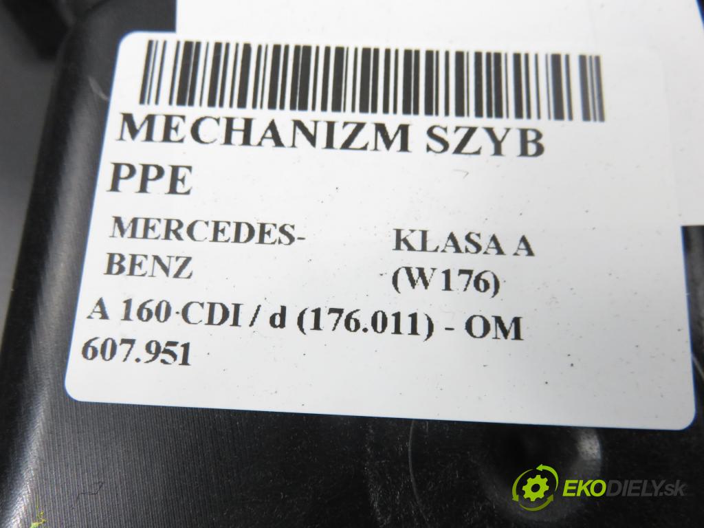 MERCEDES-BENZ KLASA A (W176) HB 2017 66,00 A 160 CDI / d (176.011) 90 - OM 607.951 1461,00 mechanismus oken PPE A2469065200 ; A1767230314