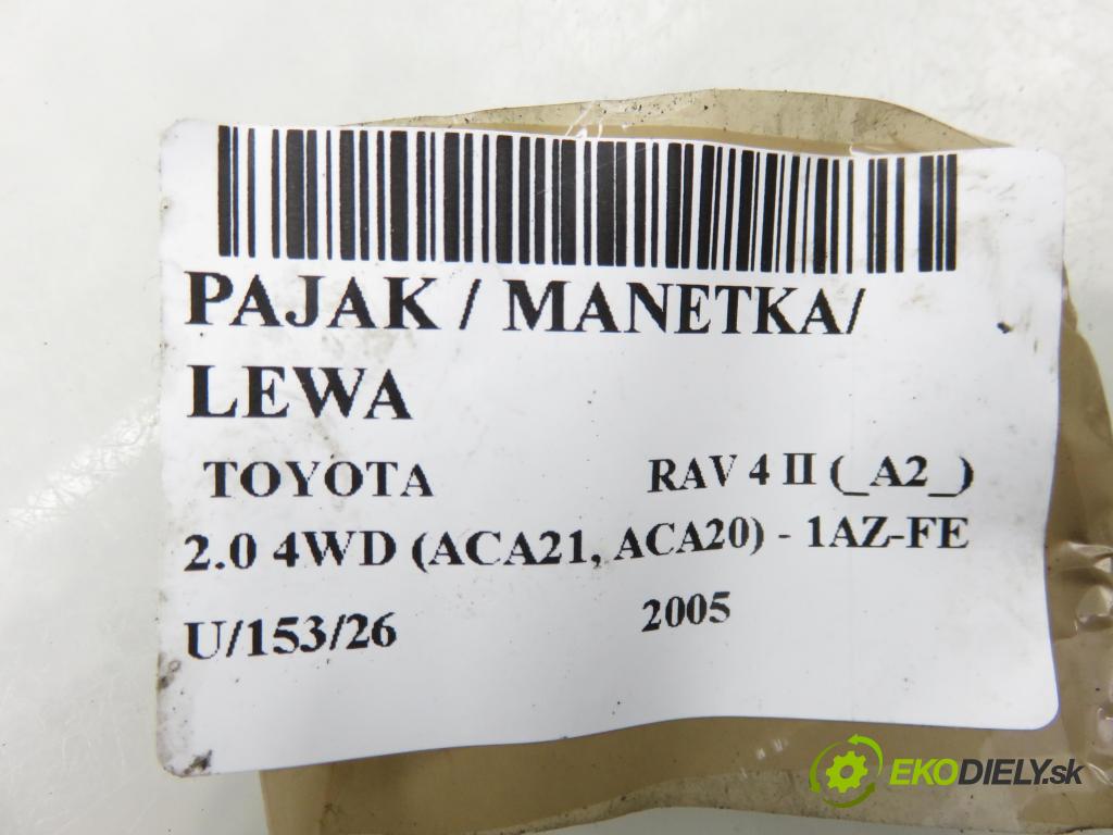 TOYOTA RAV 4 II (_A2_) SUV 2005 110,00 2.0 4WD 150 - 1AZ-FE 1998,00 / páčka ľavá strana 1736481