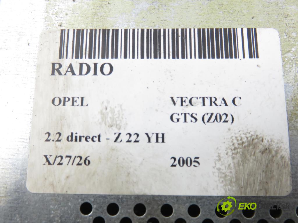 OPEL VECTRA C GTS (Z02) LIFTBACK 2005 114,00 2.2 direct 155 - Z 22 YH 2198,00 RADIO CD 13113147AC