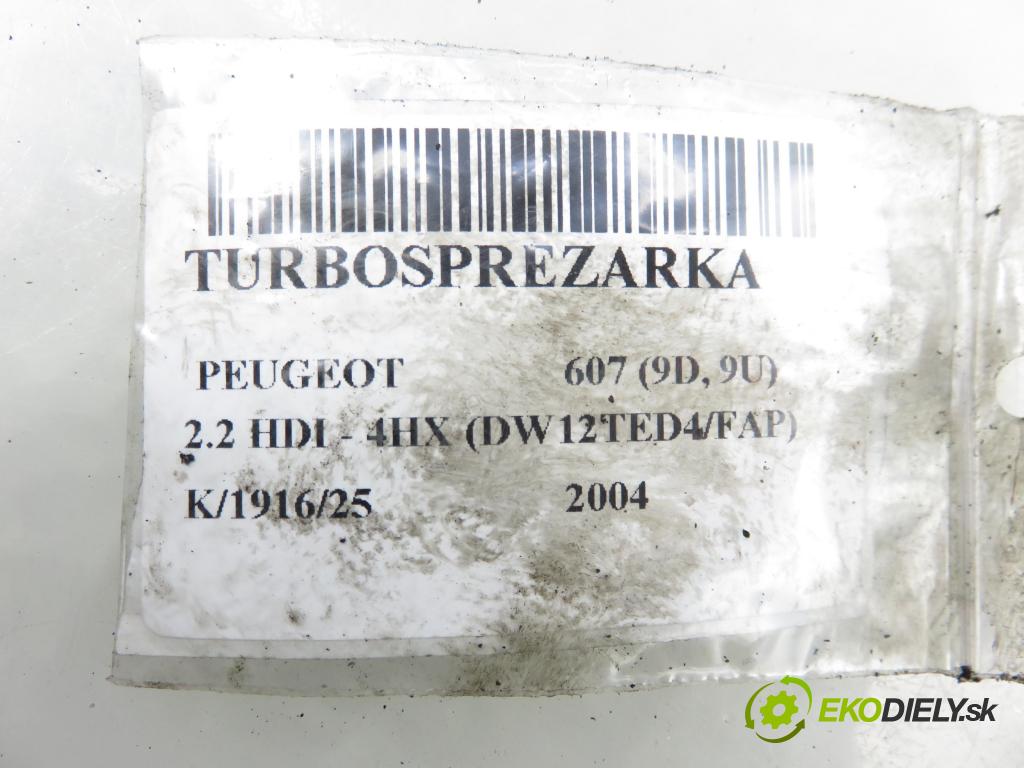 PEUGEOT 607 (9D, 9U) SEDAN 2004 98,00 2.2 HDI - 4HX (DW12TED4/FAP) 2179,00 Turbodúchadlo 9640668680 (Turbodúchadlo (kompletné))