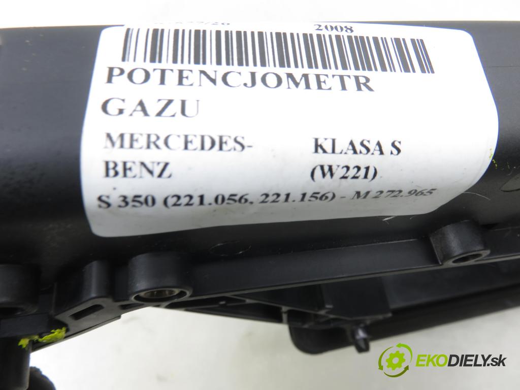 MERCEDES-BENZ KLASA S (W221) SEDAN 2008 200,00 S 350 (221.056, 221.156) - M 272.965 3498,00 Potenciometer plynu A2203000104 (Potenciometer plynového pedálu)