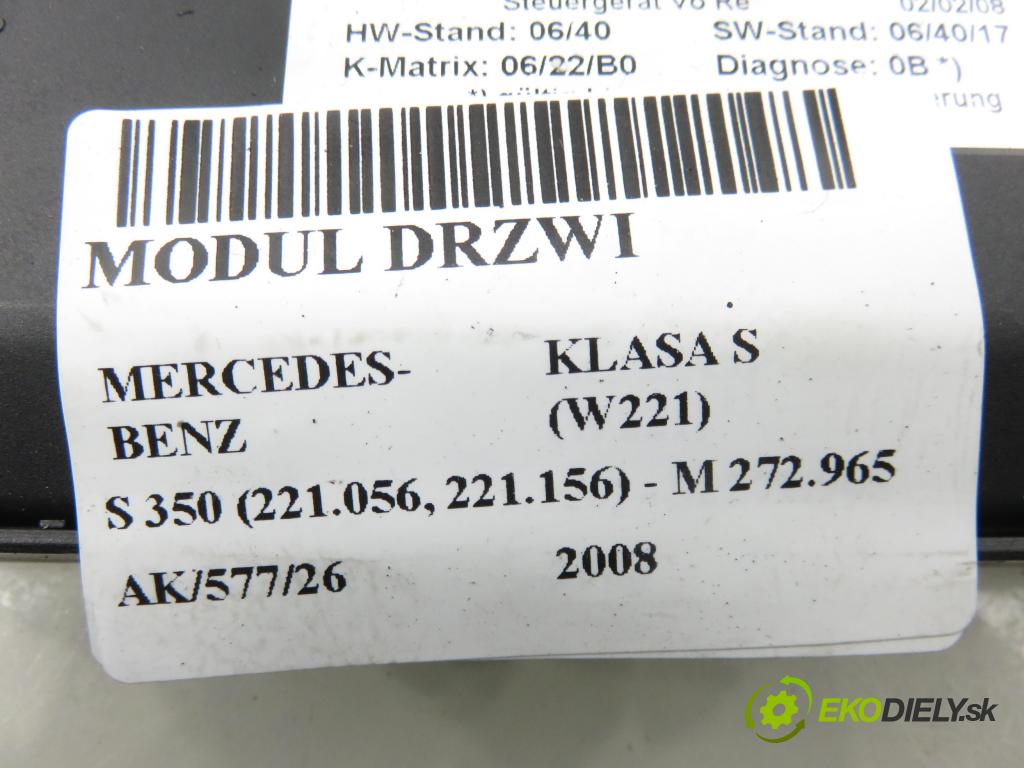 MERCEDES-BENZ KLASA S (W221) SEDAN 2008 200,00 S 350 (221.056, 221.156) - M 272.965 3498,00 MODUL Dvere A2218704093