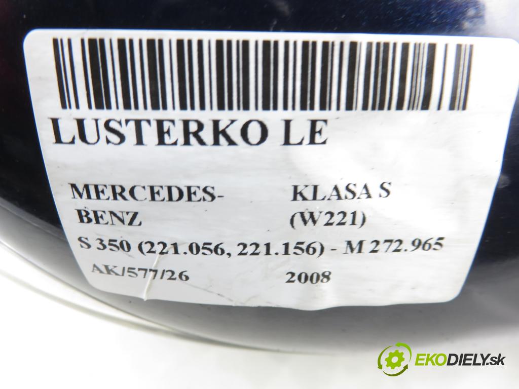 MERCEDES-BENZ KLASA S (W221) SEDAN 2008 200,00 S 350 (221.056, 221.156) - M 272.965 3498,00 zpětné zrcátko LE