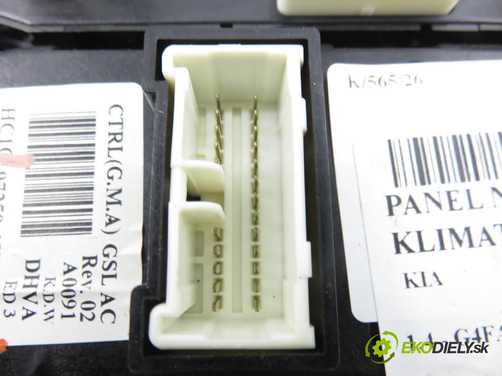 KIA CEE'D liftback (ED) HB 2008 80,00 1.4 16V 109 - G4FA 1396,00 Panel kúrenia KLIMATRONIK 972501H000EQ ; 957101H400