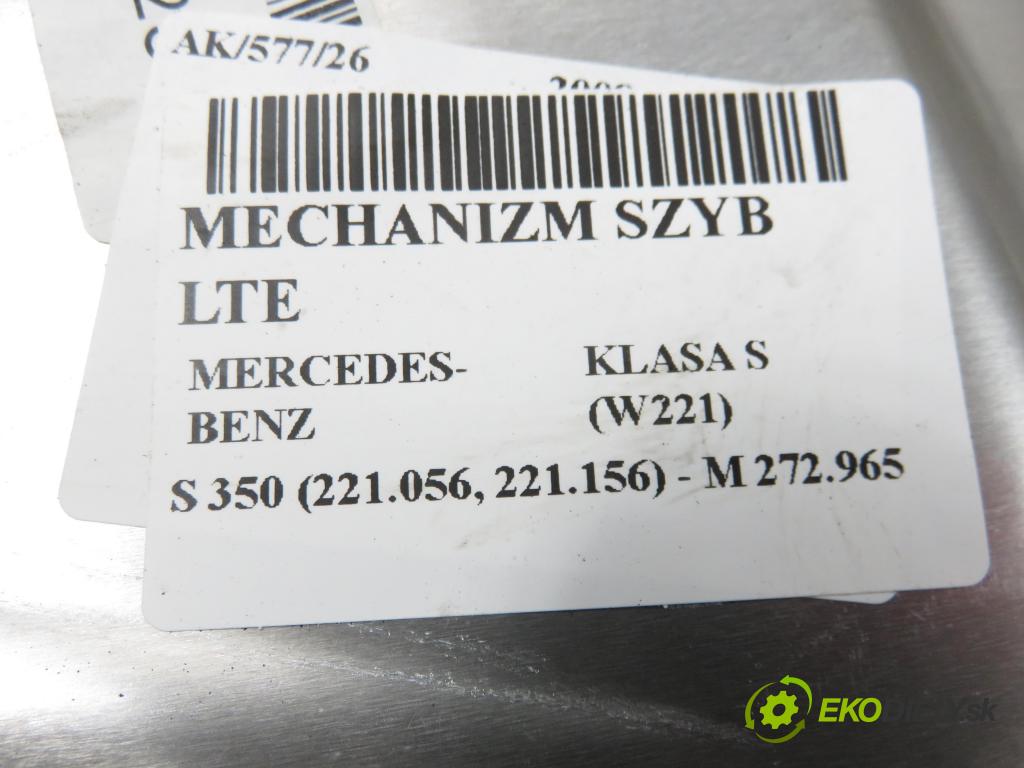 MERCEDES-BENZ KLASA S (W221) SEDAN 2008 200,00 S 350 (221.056, 221.156) - M 272.965 3498,00 Mechanizmus okien A2218203102