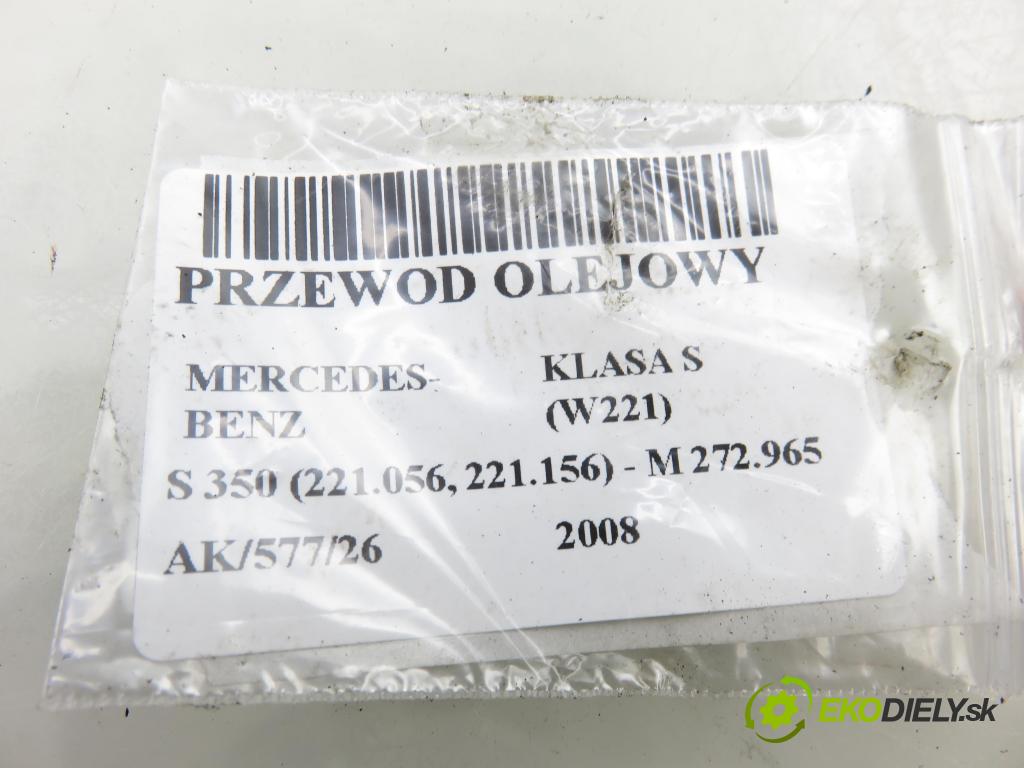 MERCEDES-BENZ KLASA S (W221) SEDAN 2008 200,00 S 350 (221.056, 221.156) - M 272.965 3498,00 rúrka olejovy 2212703096 ; 2212702996