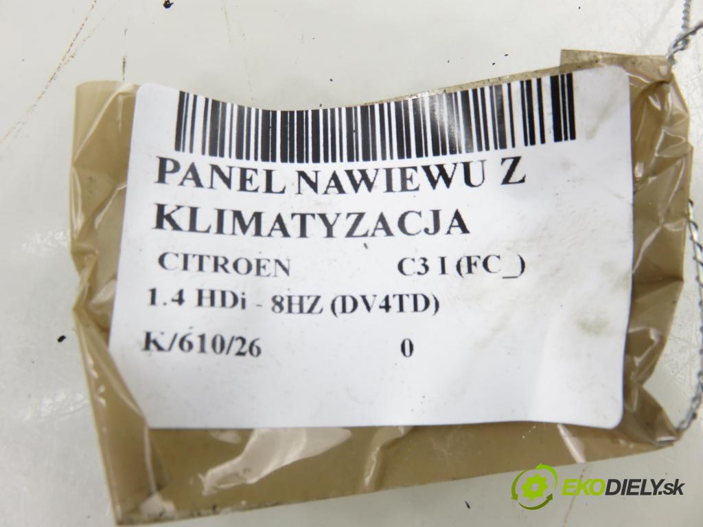 CITROEN C3 I (FC_) HB 2005 50,00 1.4 HDi - 8HZ (DV4TD) 1398,00 Panel kúrenia KLIMATIZACE: F664478N