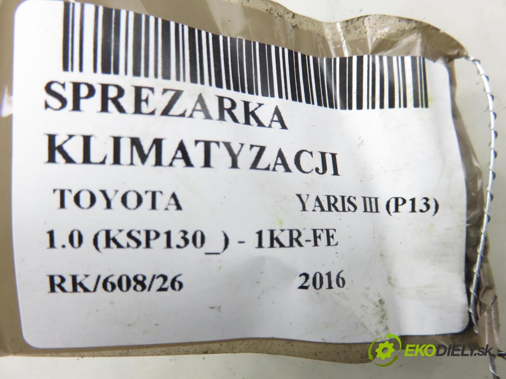 TOYOTA YARIS (_P13_) HB 2016 51,00 1.0 (KSP130_) 69 - 1KR-FE 998,00 KOMPRESOR: klimatizácie 4472604202 (Kompresor klimatizácie)