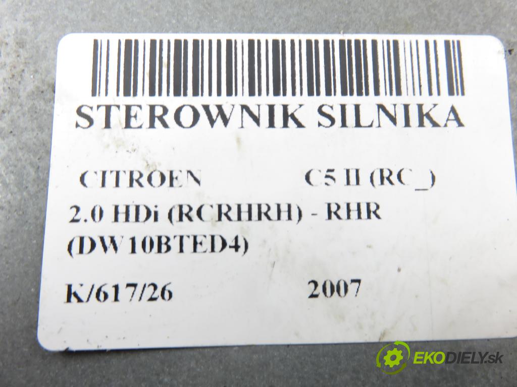 CITROEN C5 II (RC_) LIFTBACK 2007 100,00 2.0 HDi 136 - RHR (DW10BTED4) 1997,00 Riadiaca jednotka Motor 9662331580 ; 5WS4042BT ; 9655534080