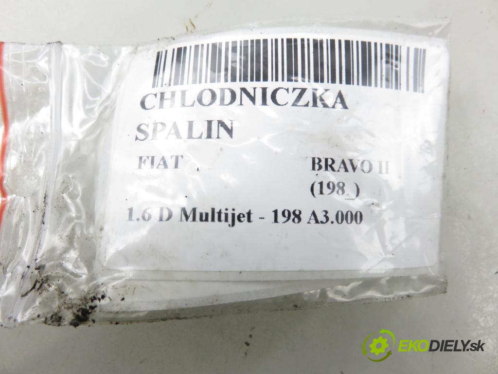 FIAT BRAVO II (198_) HB 2009 77,00 1.6 D Multijet - 198 A3.000 1598,00 Chladič spalín 55209809 ; 55208711