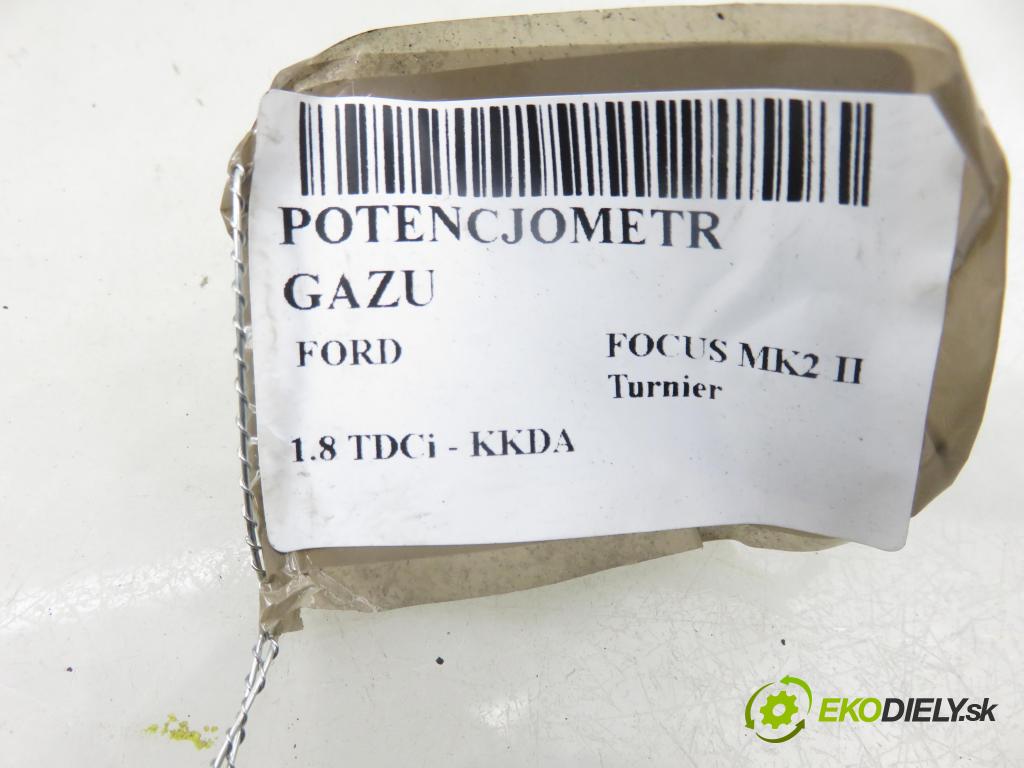 FORD FOCUS II Turnier (DA_, FFS, DS) KOMBI 2006 85,00 1.8 TDCi - KKDA 1753,00 Potenciometer plynu 4M519F836AH ; 6PV00864101 (Potenciometer plynového pedálu)