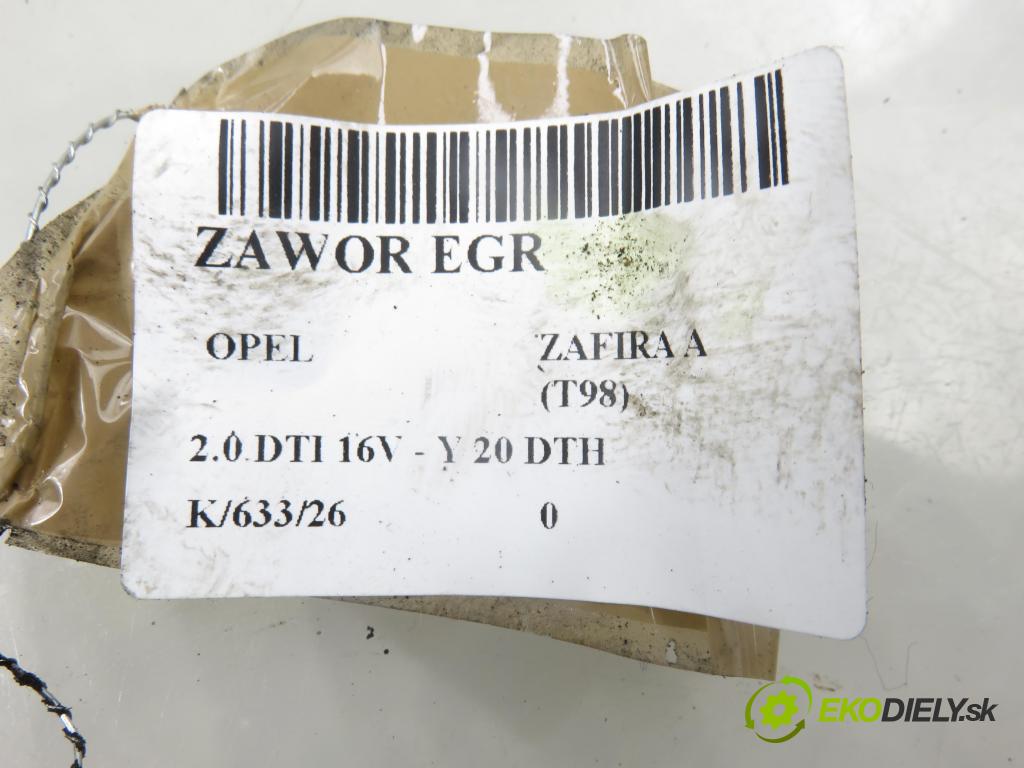 OPEL ZAFIRA A Nadwozie Wielkopojemne (MPV) (T98) MINIVAN 2003 74,00 2.0 DTI 16V 101 - Y 20 DTH 1995,00 VENTIL EGR 00005321C5