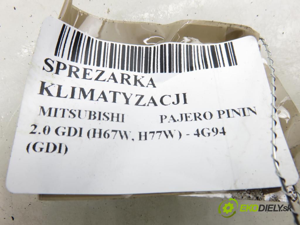 MITSUBISHI PAJERO PININ (H6_W, H7_W) SUV 2002 95,00 2.0 GDI 1999,00 KOMPRESOR: klimatizácie MR315497 ; 5060215201 (Kompresor klimatizácie)
