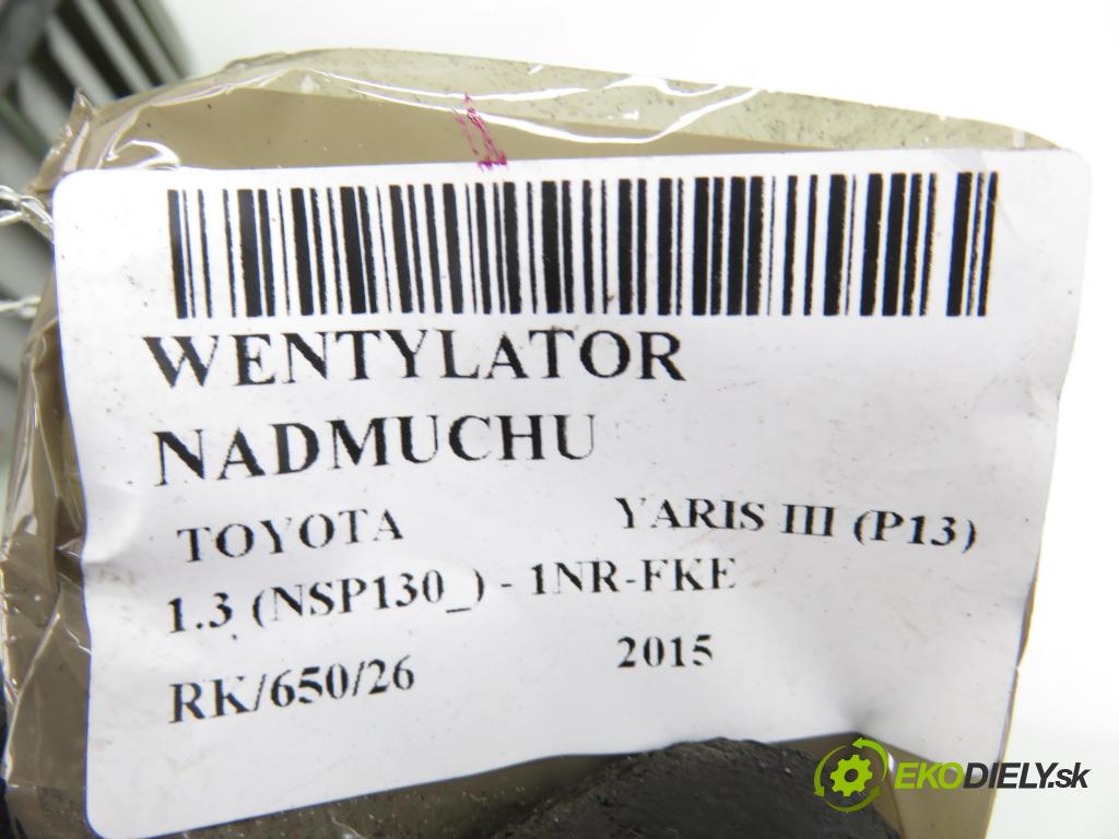 TOYOTA YARIS (_P13_) HB 2015 73,00 1.3 (NSP130_) - 1NR-FKE 1329,00 ventilátor větráku
