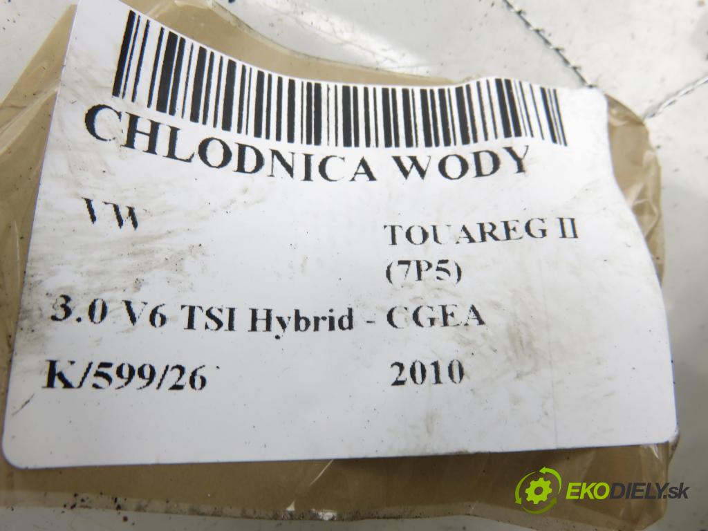 VW TOUAREG (7P5) SUV 2010 245,00 3.0 V6 TSI Hybrid - CGEA 2995,00 chladič vody 7P0121253A