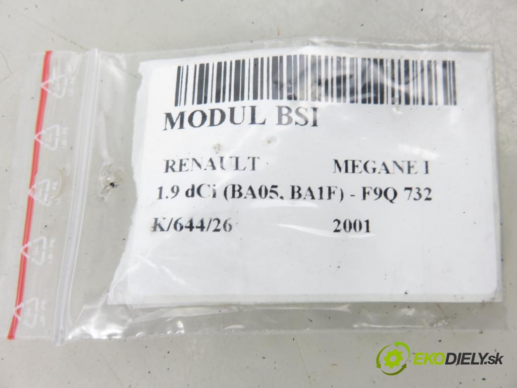 RENAULT MEGANE I (BA0/1_) HB 2001 75,00 1.9 dCi (BA05, BA1F) - F9Q 732 1870,00 MODUL BSI S108502510D ; 8200029340B