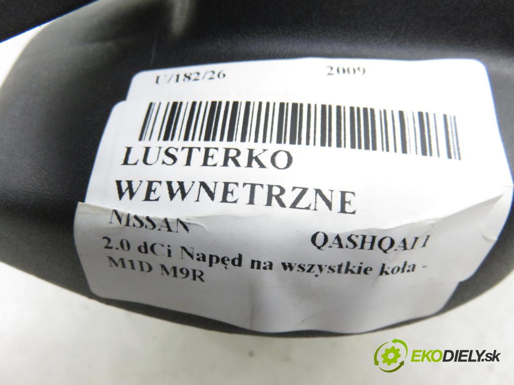 NISSAN QASHQAI / QASHQAI +2 I (J10, JJ10) SUV 2009 110,00 2.0 dCi AWD 150 - M1D M9R 1994,00 Spätné zrkadlo VNÚTRI: