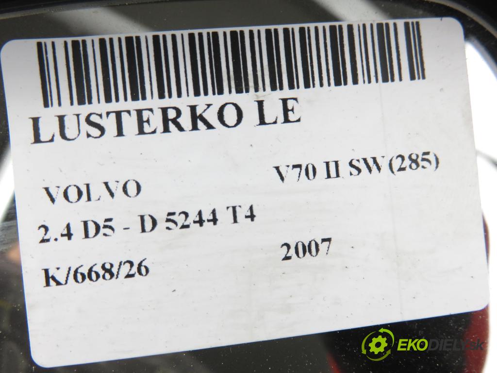 VOLVO V70 II SW (285) KOMBI 2007 136,00 2.4 D5 - D 5244 T4 2400,00 zpětné zrcátko LE
