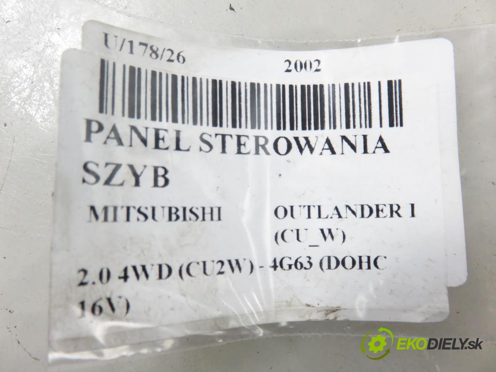 MITSUBISHI OUTLANDER I (CU_W) SUV 2002 100,00 2.0 4WD (CU2W) - 4G63 (DOHC 16V) 1997,00 Panel ovládania okien MR502231