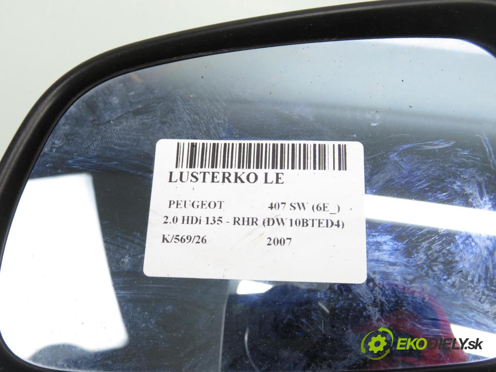 PEUGEOT 407 SW (6E_) KOMBI 2007 100,00 2.0 HDi 135 - RHR 1997,00 zpětné zrcátko LE