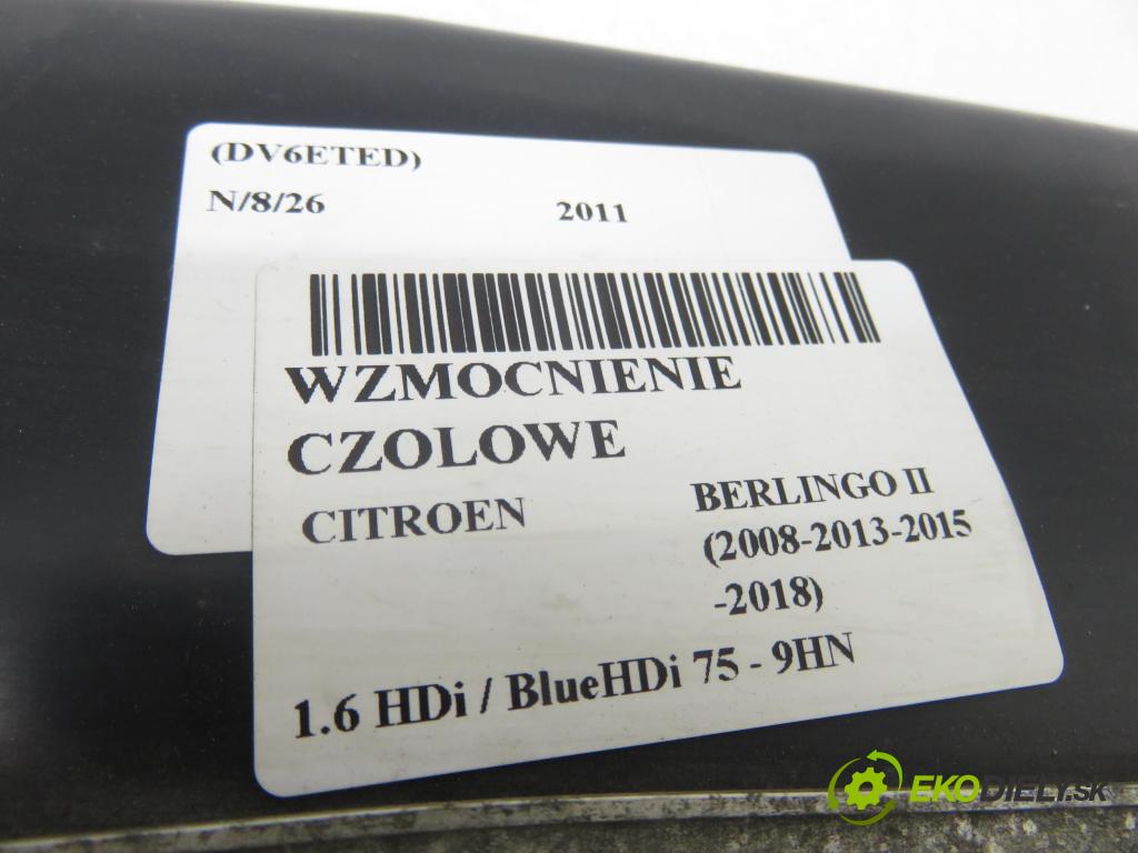 CITROEN BERLINGO Nadwozie pełne/minivan (B9) FURGON 2011 55,00 1.6 HDi / BlueHDi 75 - 9HN (DV6ETED) 1560,00 výztuha PŘEDNÍ 9681145780