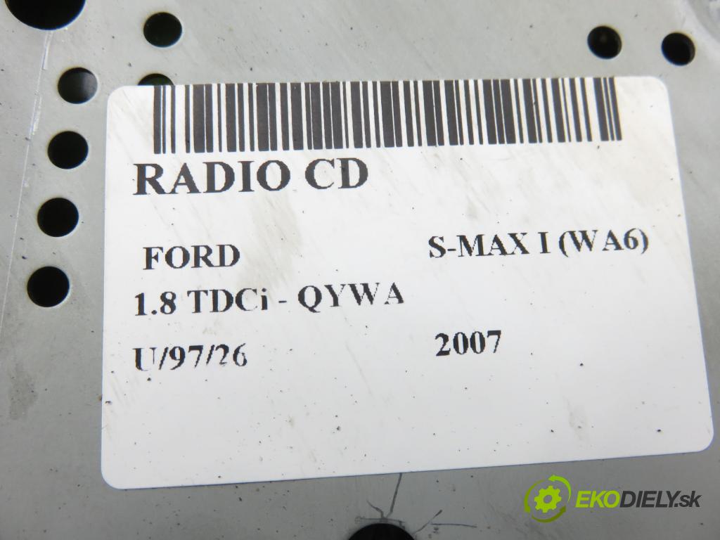 FORD S-MAX (WA6) MINIVAN 2007 92,00 1.8 TDCi 125 - QYWA 1753,00 RADIO CD 6M2T18K931AF