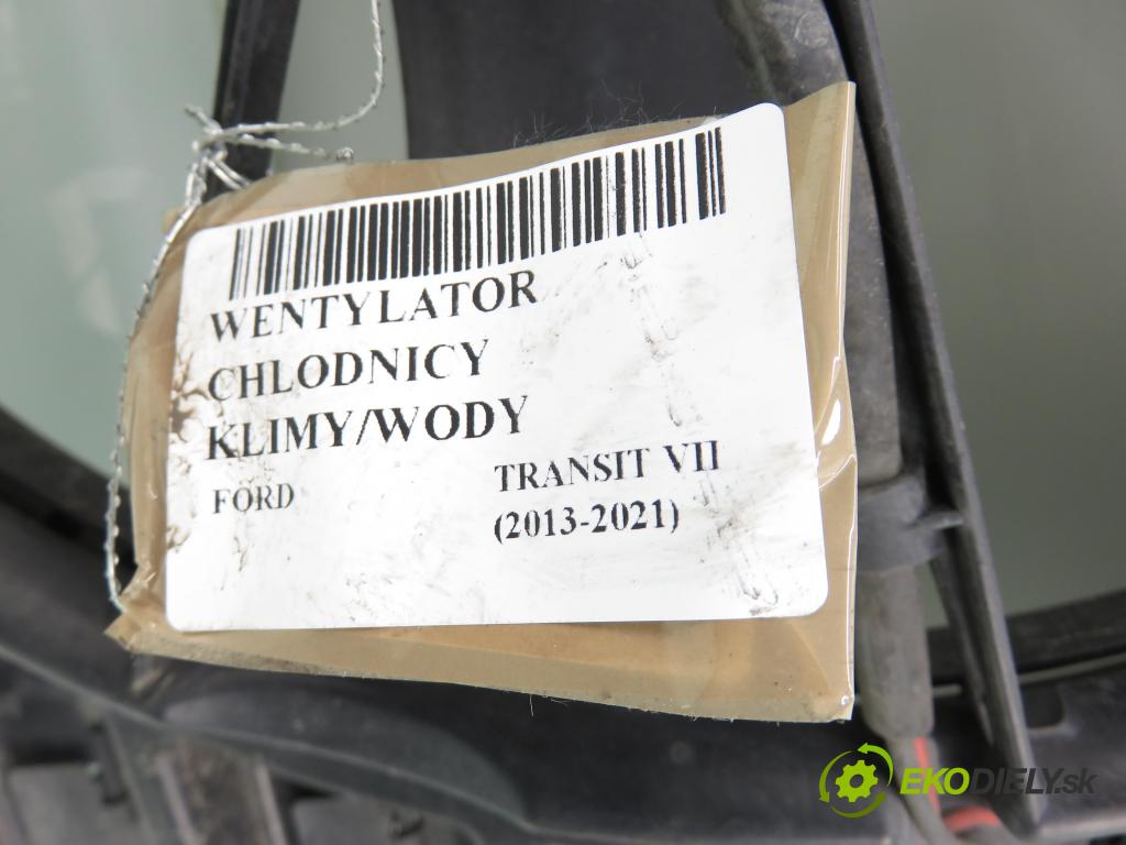 FORD TRANSIT Furgon FURGON 2014 114,00 2.2 TDCi - CVF5 2198,00 Ventilátor chladič klíma/voda 0130308422 ; BK218C607BA