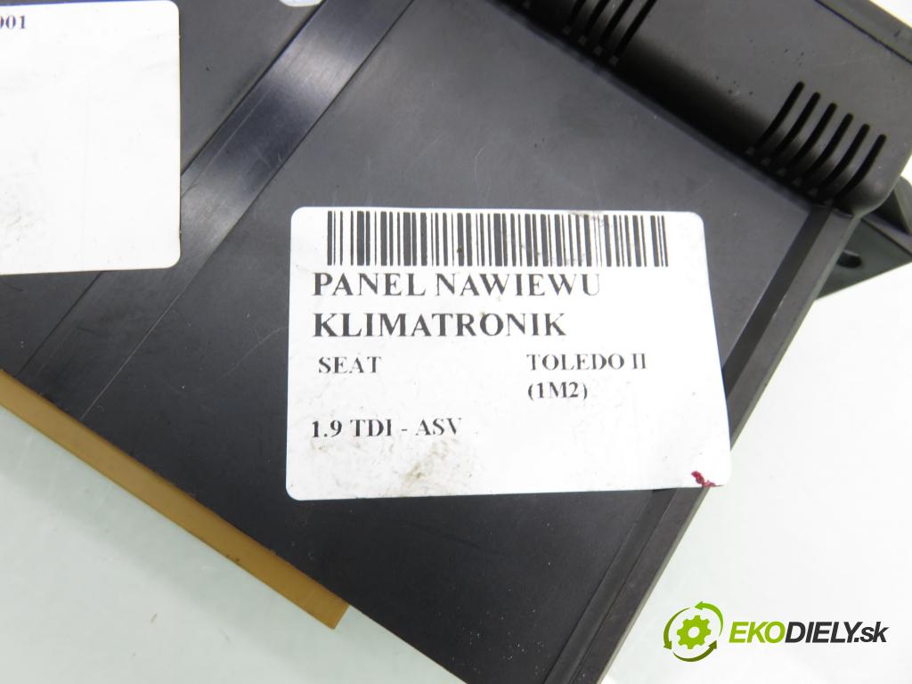 SEAT TOLEDO II (1M2) SEDAN 2001 81,00 1.9 TDI - ASV 1896,00 Panel kúrenia KLIMATRONIK 1M0820043 ; 5HB00797810