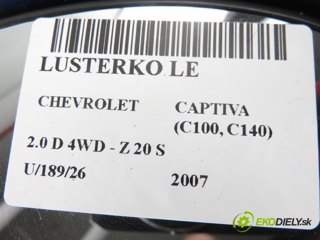 CHEVROLET CAPTIVA (C100, C140) SUV 2007 110,00 2.0 D 4WD 1991,00 Spätné zrkadlo LE