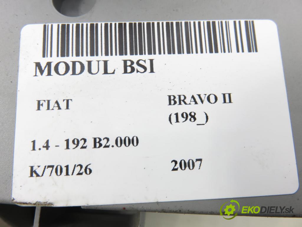 FIAT BRAVO II (198_) HB 2007 66,00 1.4 - 192 B2.000 1368,00 MODUL BSI 503440170103 ; 51786512