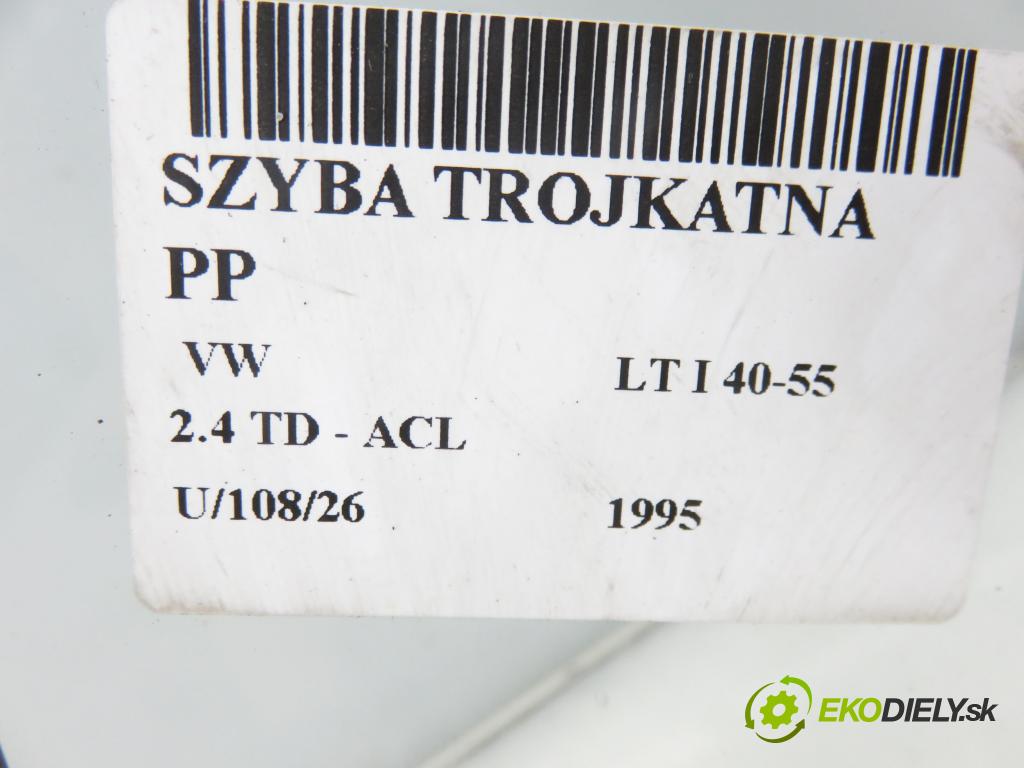 VW LT 40-55 I Platforma / podwozie (293-909) KABINA/PLATFORMA 1995 70,00 2.4 TD - ACL 2383,00 Okno TROJUHOLNÍKÝ PP
