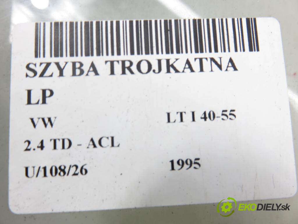 VW LT 40-55 I Platforma / podwozie (293-909) KABINA/PLATFORMA 1995 70,00 2.4 TD - ACL 2383,00 okno TROJÚHELNÍK LP