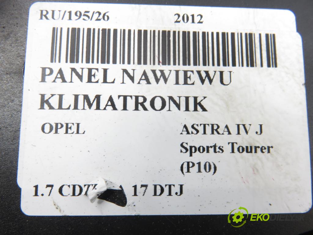 OPEL ASTRA J Sports Tourer (P10) KOMBI 2011 81,00 1.7 CDTI - A 17 DTJ 1686,00 Panel kúrenia KLIMATRONIK 13346092 ; 13346050