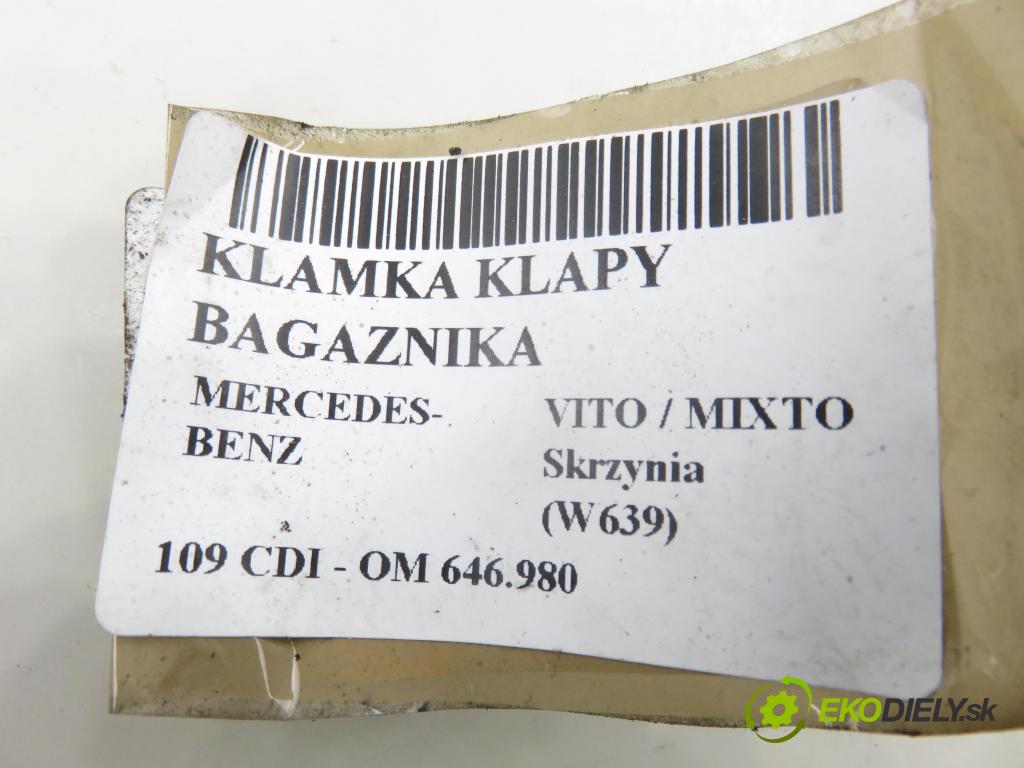 MERCEDES-BENZ VITO / MIXTO Skrzynia (W639) FURGON 2006 0,00 109 CDI - OM 646.980 2148,00 Kľučka dverí kufor 6397600659