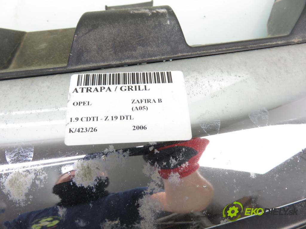 OPEL ZAFIRA B (A05) MINIVAN 2006 74,00 1.9 CDTI 8V 101 - Z 19 DTL 1910,00 Mriežka / maska 13157590 ; 321228108