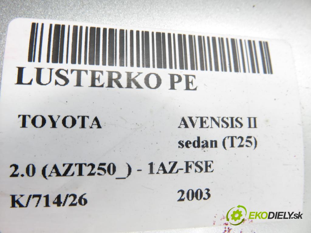 TOYOTA AVENSIS sedan (_T25_) SEDAN 2003 108,00 2.0 (AZT250_) - 1AZ-FSE 1998,00 Spätné zrkadlo