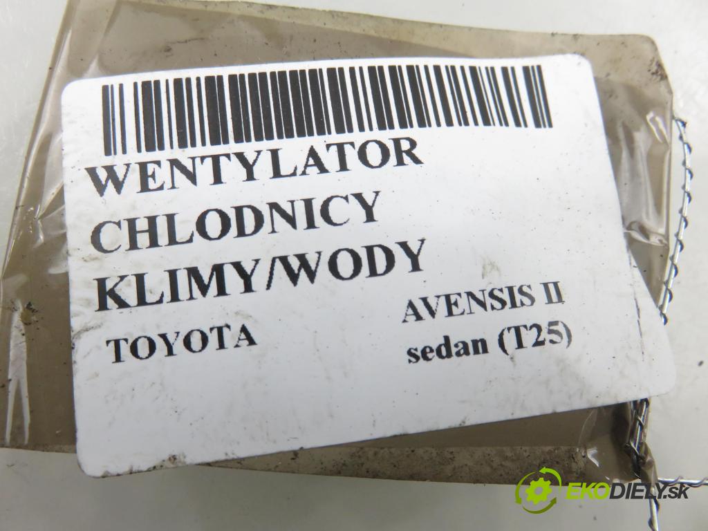 TOYOTA AVENSIS sedan (_T25_) SEDAN 2003 108,00 2.0 (AZT250_) - 1AZ-FSE 1998,00 Ventilátor chladič klíma/voda MS1680007010