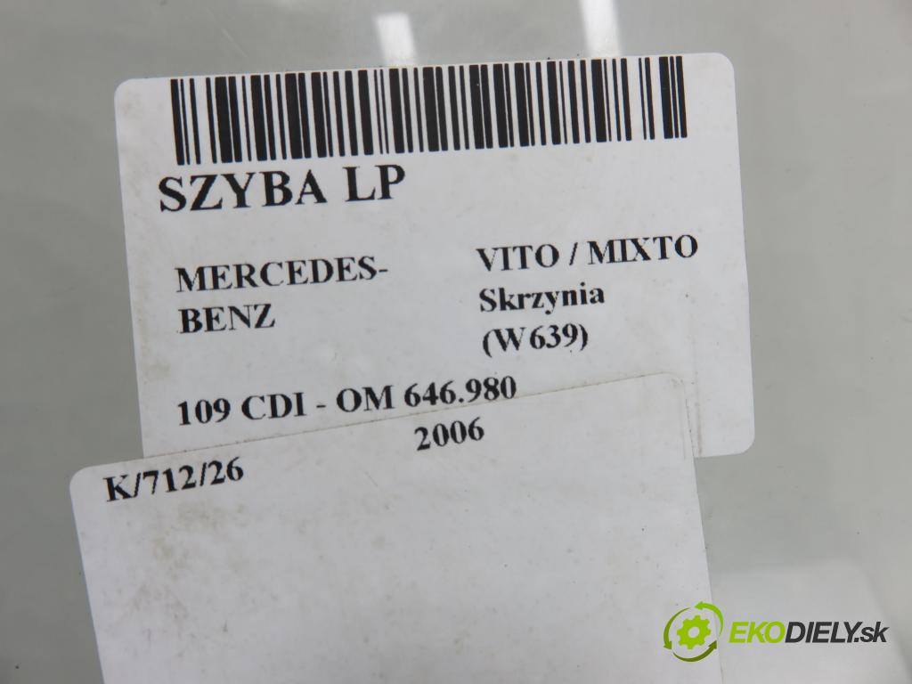 MERCEDES-BENZ VITO / MIXTO Skrzynia (W639) FURGON 2006 0,00 109 CDI - OM 646.980 2148,00 Okno LP
