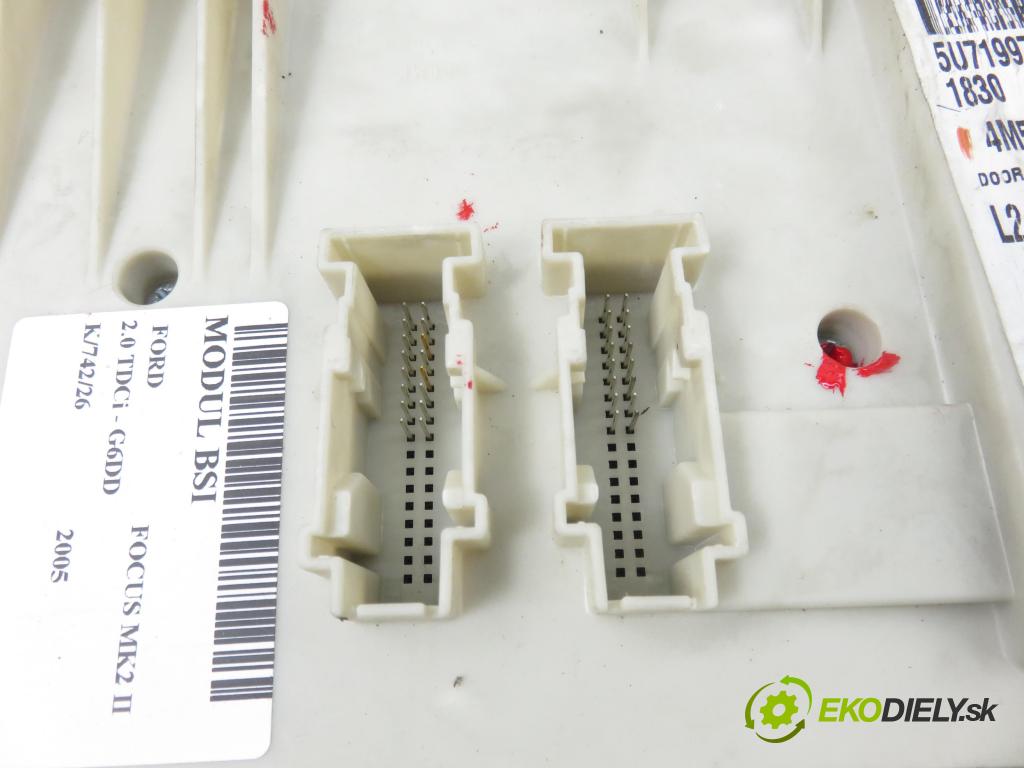 FORD FOCUS II (DA_, HCP) HB 2005 100,00 2.0 TDCi - G6DD 1997,00 MODUL BSI 4M5T14014CFG ; 4M5T14A073CE
