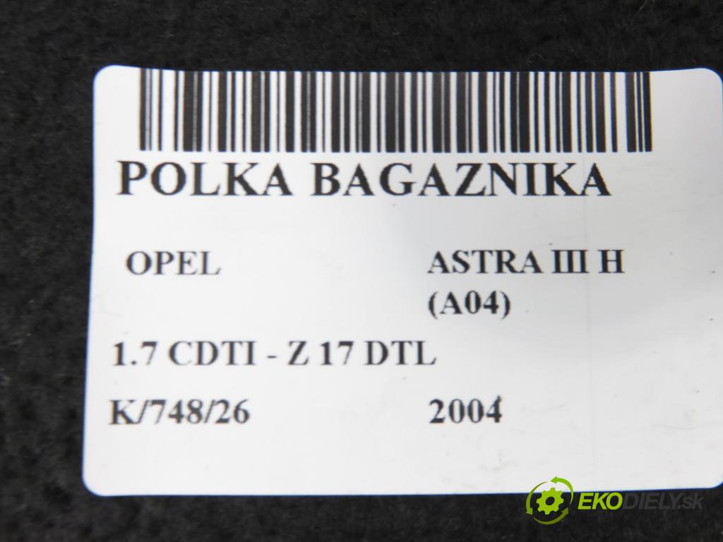 OPEL ASTRA H (A04) HB 2004 59,00 1.7 CDTI - Z 17 DTL 1686,00 POLKA: kufr