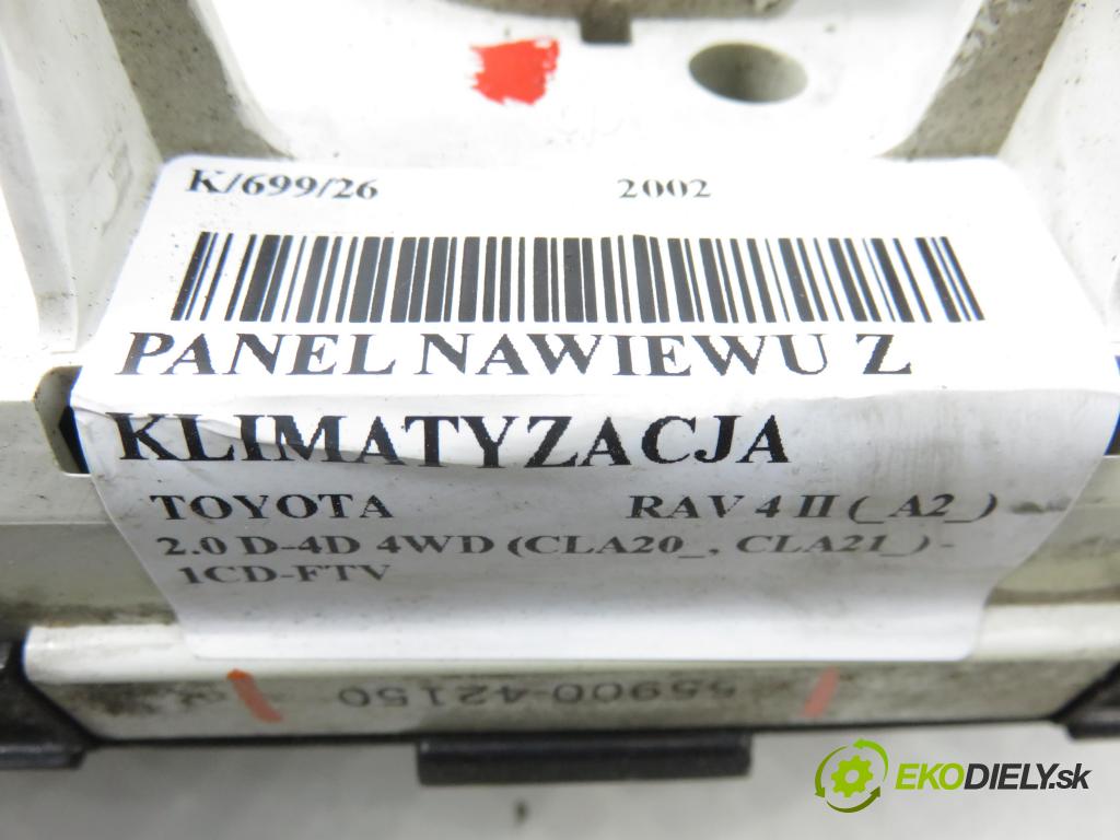 TOYOTA RAV 4 II (_A2_) SUV 2002 85,00 2.0 D-4D 4WD 116 - 1CD-FTV 1995,00 Panel kúrenia KLIMATIZACE: 5590042150