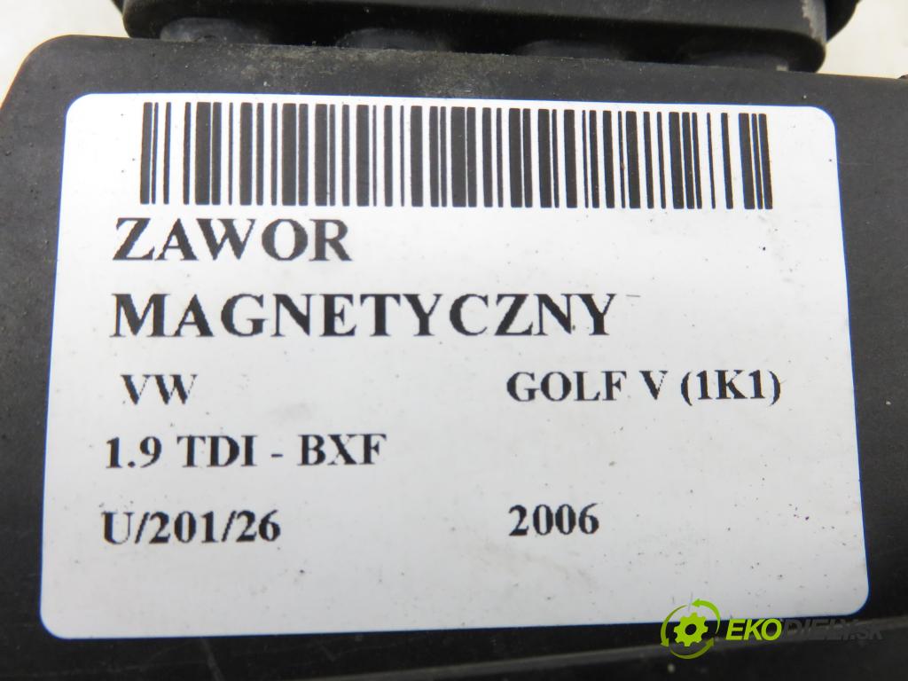 VW GOLF V (1K1) HB 2006 66,00 1.9 TDI - BXF 1896,00 VENTIL magnetický 6Q0906625