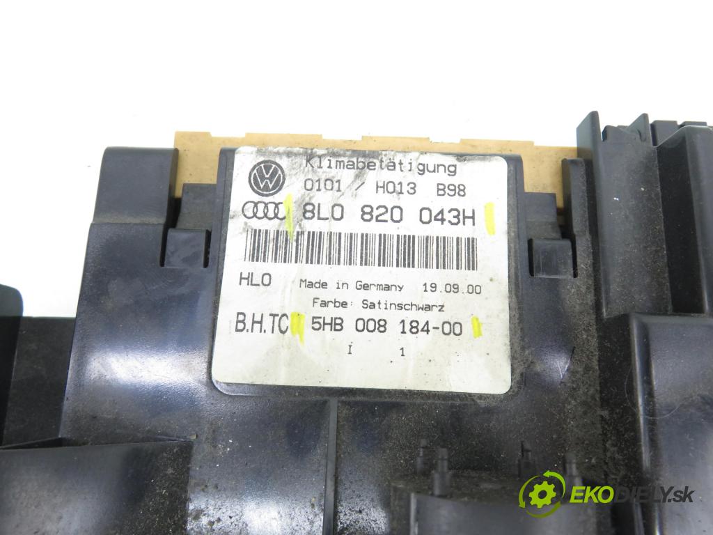 AUDI A3 (8L1) HB 2000 81,00 1.9 TDI - ASV 1896,00 Panel topení KLIMATRONIK 8L0820043H ; 5HB00818400