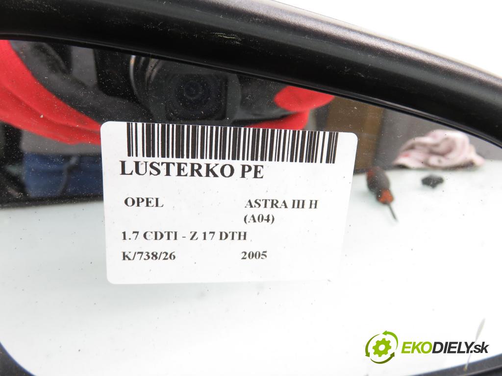 OPEL ASTRA H (A04) HB 2005 74,00 1.7 CDTI 100 - Z 17 DTH 1686,00 Spätné zrkadlo