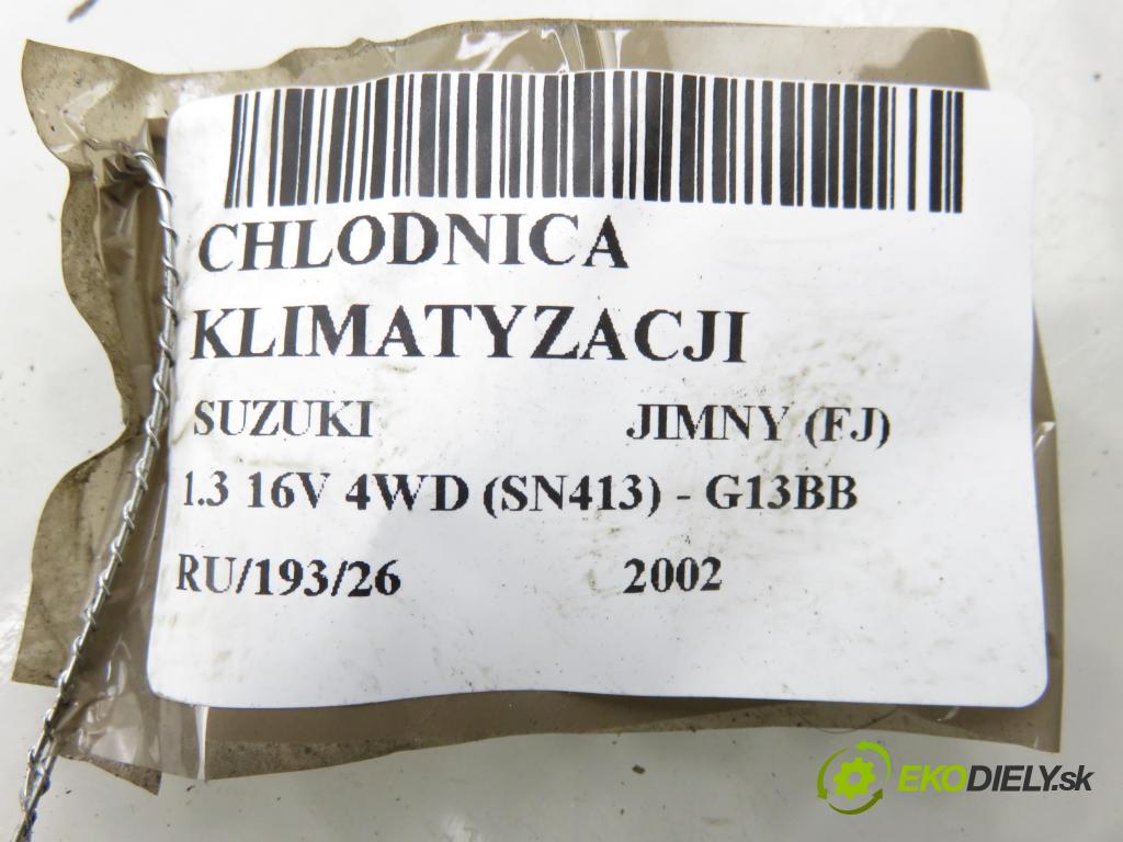 SUZUKI JIMNY (FJ) TERENOWY 2002 59,00 1.3 16V 4WD (SN413) - G13BB 1298,00 chladič klimatizace 9531181A00 (Chladič klimatizace)