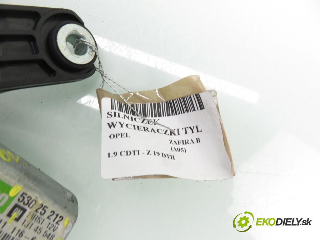 OPEL ZAFIRA B (A05) MINIVAN 2006 110,00 1.9 CDTI 150 - Z 19 DTH 1910,00 Motorček stierače zadné 53025212 ; 13145548